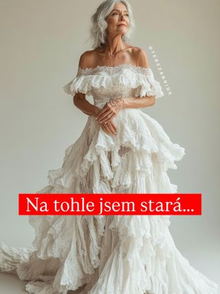 Často se setkávám s tím, že ženy mají pocit, že jsou na něco staré, že se na ně nehodí závoj, nebo korzetové šaty, že...